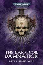 The Dark Coil: Damnation af Peter Fehervari