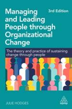 Managing and Leading People through Organizational Change af Professor Julie Hodges