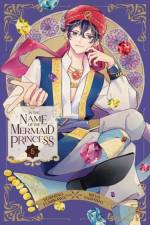 In the Name of the Mermaid Princess, Vol. 5 af Yoshino Fumikawa