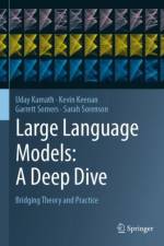 Large Language Models: A Deep Dive af Uday Kamath