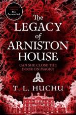 The Legacy of Arniston House af T. L. Huchu
