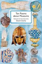 Ten Poems about Museums