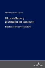 El Castellano Y El Catalan En Contacto af Maribel Serrano Zapata