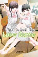 I Want to End This Love Game, Vol. 6 af Yuki Domoto