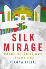 Silk Mirage af Joanna Lillis