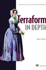 Terraform in Depth af Robert Hafner