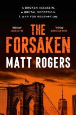 The Forsaken af Matt Rogers