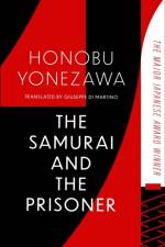 The Samurai and the Prisoner af Honobu Yonezawa