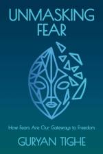 Unmasking Fear af Guryan Tighe