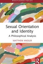 Sexual Orientation and Identity af Matthew (Saint Louis University Andler