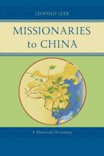 Missionaries to China af Leopold Leeb