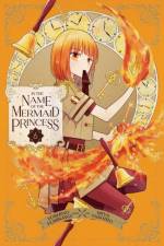 In the Name of the Mermaid Princess, Vol. 6 af Yoshino Fumikawa