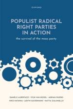 Populist Radical Right Parties in Action af Daniele (Professor of Politics Albertazzi