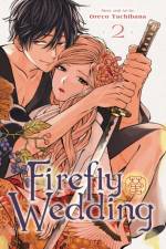 Firefly Wedding, Vol. 2 af Oreco Tachibana