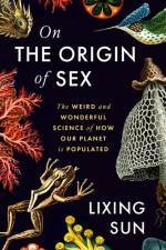 On the Origin of Sex af Lixing Sun