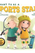 I Want to be a Sports Star af Mary Anastasiou
