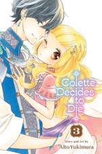 Colette Decides to Die, Vol. 3 af Alto Yukimura