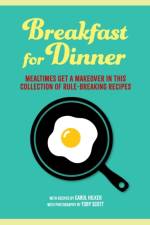 Breakfast for Dinner af Carol Hilker