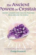 The Ancient Power of Crystals af Philip Permutt