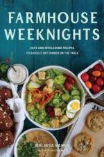 Farmhouse Weeknights af Melissa Bahen