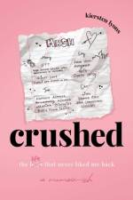 crushed af Kiersten Lyons