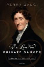 The London Private Banker af Perry (VHH Green Fellow in History Gauci