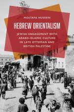 Hebrew Orientalism af Mostafa Hussein