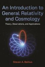 An Introduction to General Relativity and Cosmology af Steven A. Balbus
