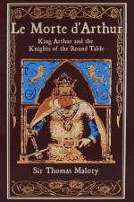Le Morte d'Arthur af Thomas Malory