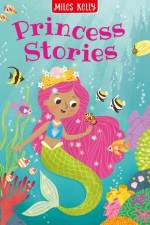 Princess Stories af Miles Miles Kelly