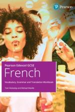 Pearson Edexcel GCSE French Vocabulary, Grammar and Translation Workbook af Tom Hockaday