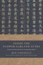 Inside the Flower Garland Sutra af Ben Connelly