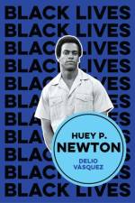 Huey P. Newton: I am We af Delio (New York University) Vasquez