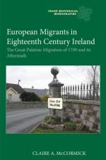 European Migrants in Eighteenth Century Ireland af Claire McCormick