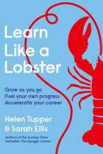 Learn Like a Lobster af Helen Tupper