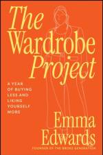 The Wardrobe Project af Emma Edwards