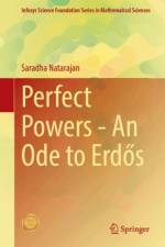 Perfect Powers—An Ode to Erdos af Saradha Natarajan