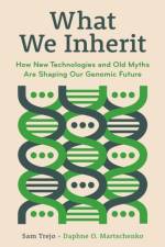 What We Inherit af Sam Trejo