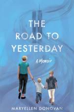 The Road to Yesterday af Maryellen Donovan
