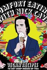 Comfort Eating With Nick Cave af Automne Zingg
