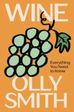 WINE af Olly Smith