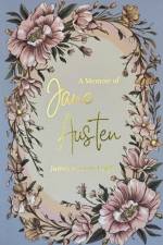 A Memoir of Jane Austen af James Austen-Leigh