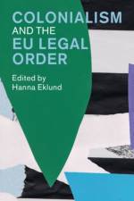 Colonialism and the EU Legal Order