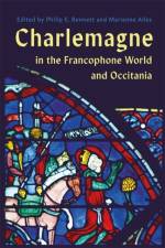 Charlemagne in the Francophone World and Occitania