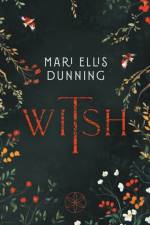 Witsh af Mari Ellis Dunning