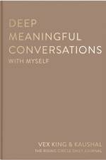 Deep Meaningful Conversations with Myself af Vex King
