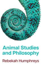 Animal Studies and Philosophy af Rebekah (University of Wales Trinity Saint David Humphreys