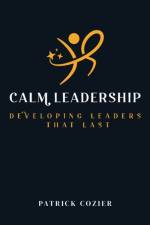 Calm Leadership af Patrick Cozier