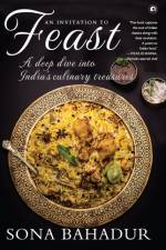 An Invitation to Feast af Sona Bahadur