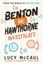 Benton and Hawthorne Investigate af Lucy McCaul